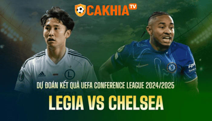 Chelsea đấu với Legia Warszawa Thất bại bất ngờ nhưng vẫn vượt qua vòng tứ kết